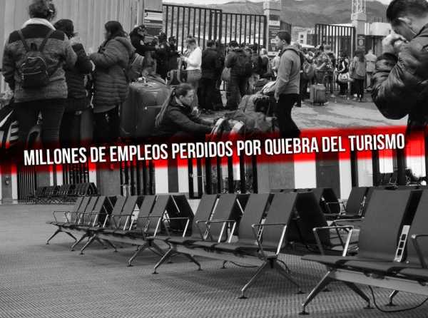 Cinco millones de empleos perdidos por quiebra del turismo