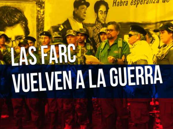 Las FARC vuelven a la guerra