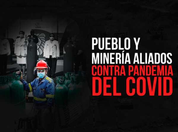 Pueblo y minería aliados contra pandemia del Covid