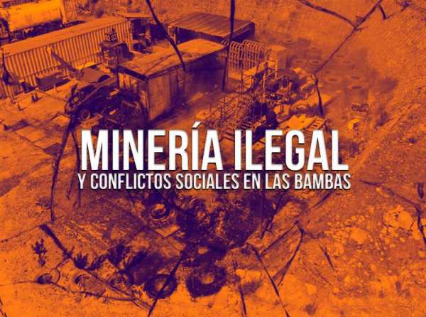 Minería ilegal y conflictos sociales en Las Bambas