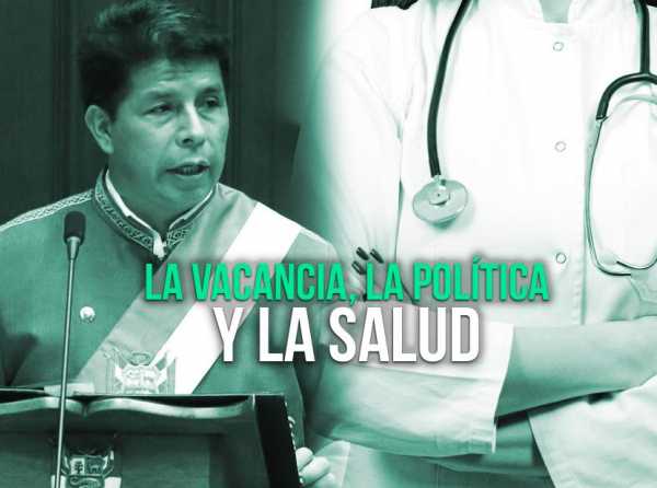 La vacancia, la política y la salud