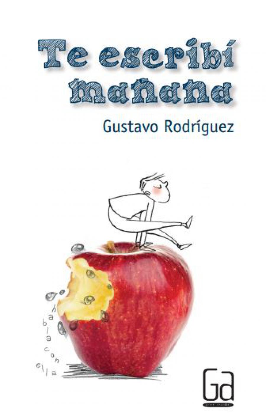 Te escribí mañana: los maravillosos años ochenta