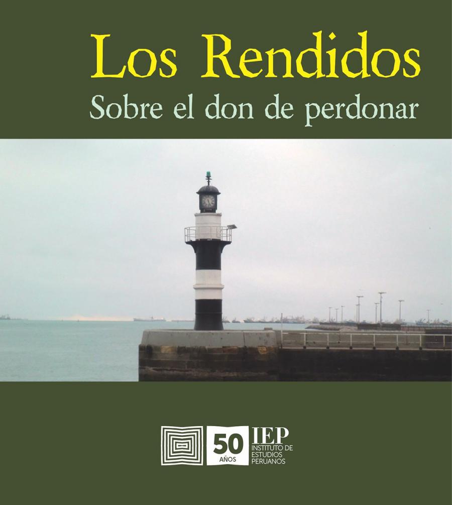 Los rendidos: estigma, culpa y perdón