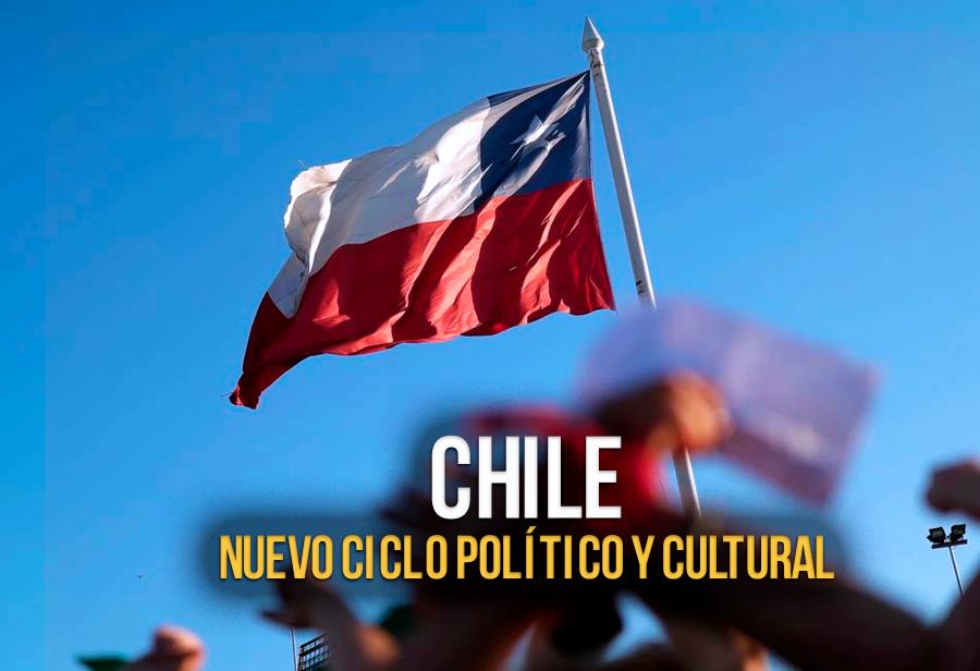 Chile: nuevo ciclo político y cultural