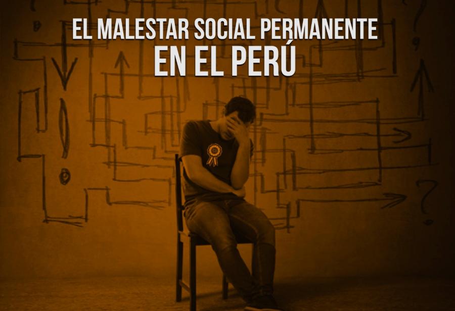 El malestar social permanente en el Per&uacute;