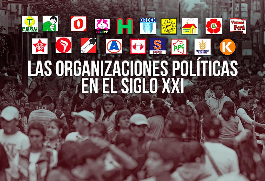 Las organizaciones pol&iacute;ticas en el siglo XXI