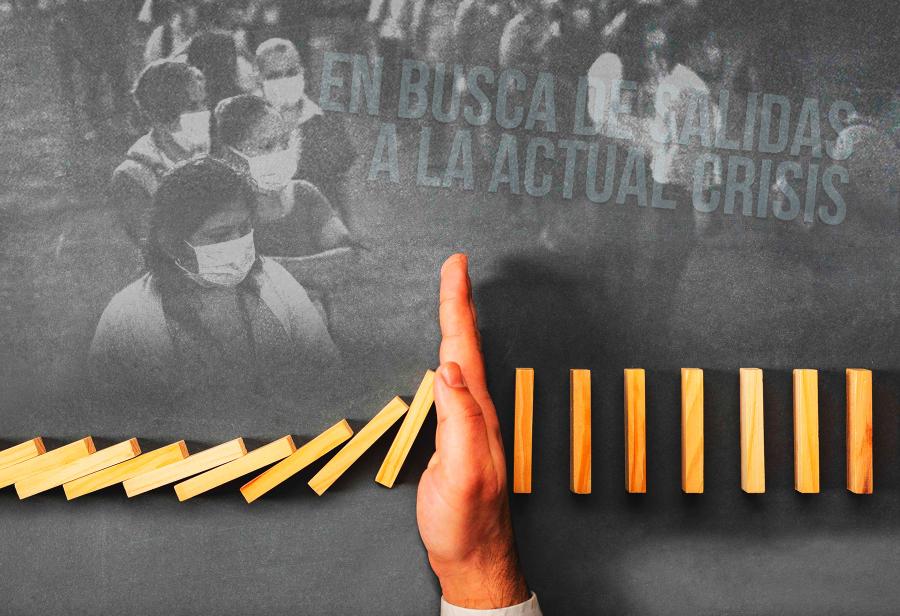 En busca de salidas a la actual crisis