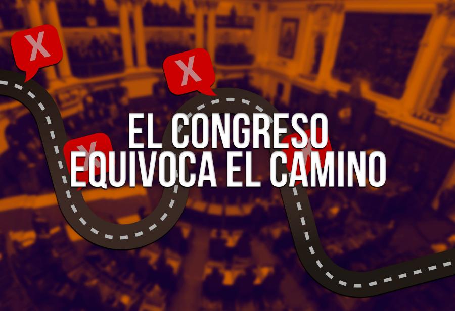 El Congreso equivoca el camino