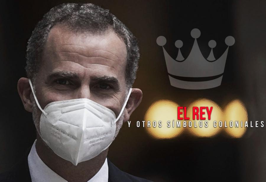 El rey y otros símbolos coloniales