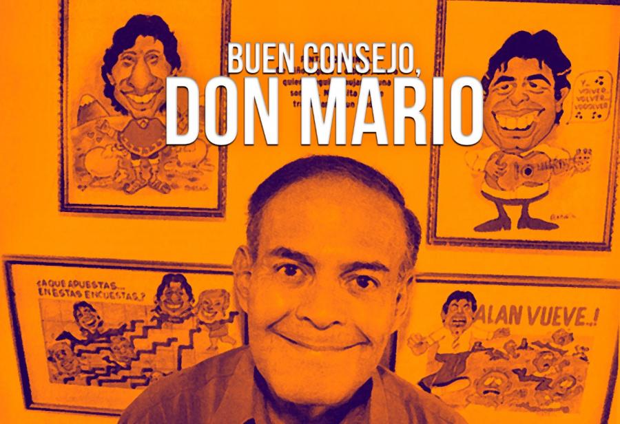Buen consejo, don Mario