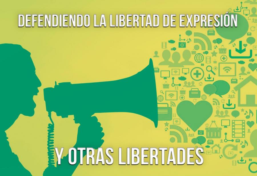 Defendiendo la libertad de expresión y otras libertades