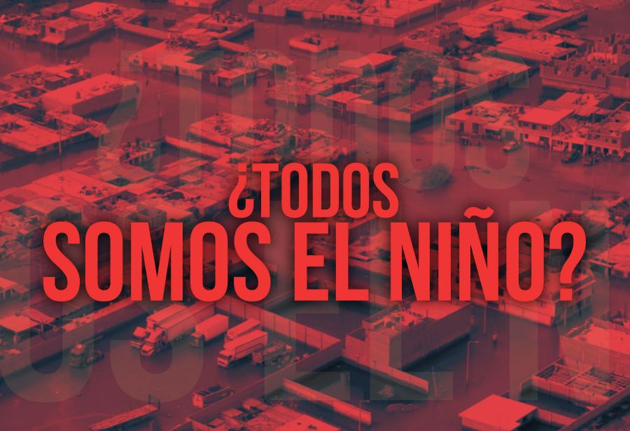 ¿Todos somos El Niño?