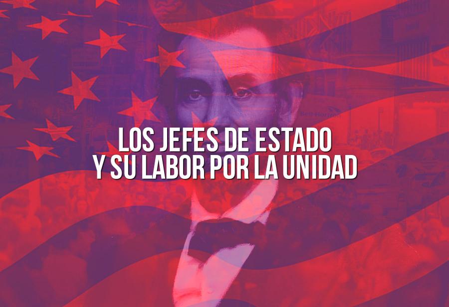 Los jefes de Estado y su labor por la unidad