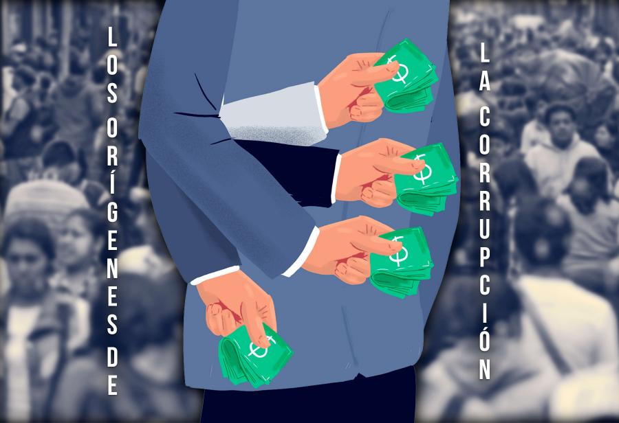 Los orígenes de la corrupción