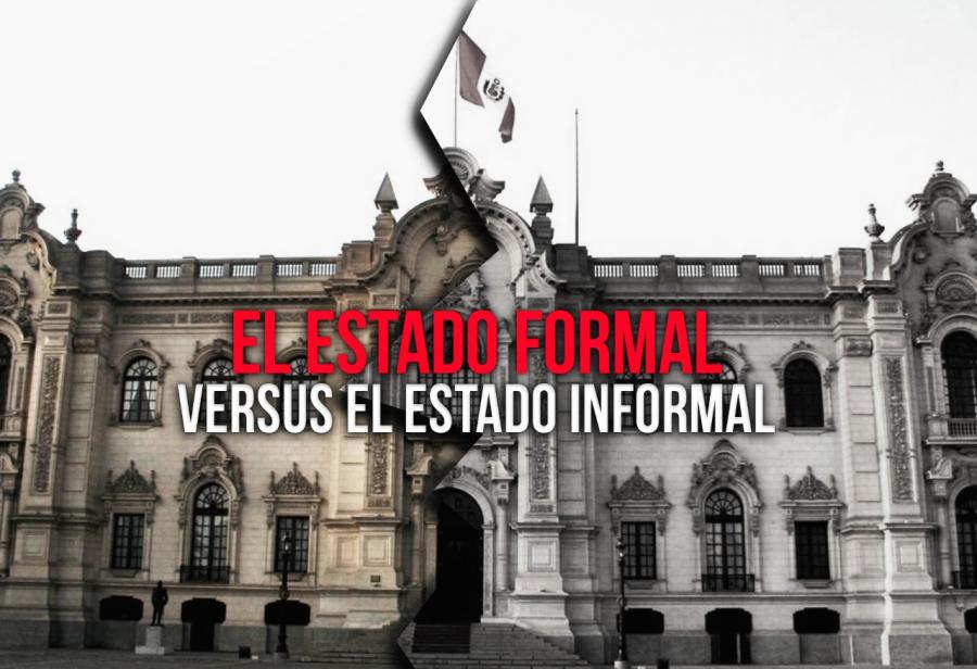 El Estado formal versus el Estado informal