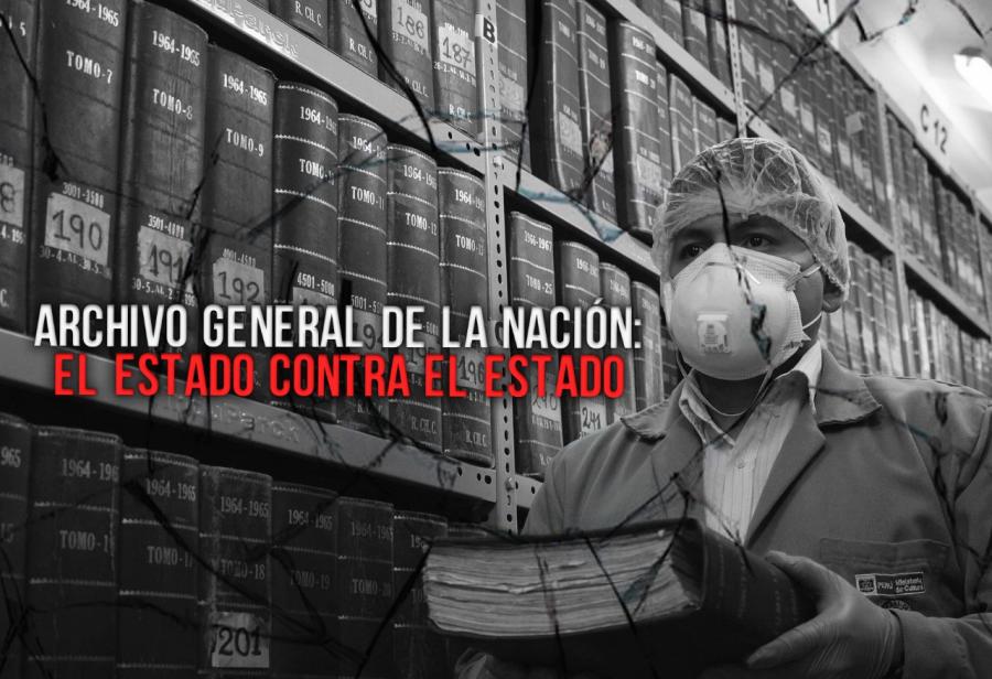 Archivo General de la Nación: el Estado contra el Estado