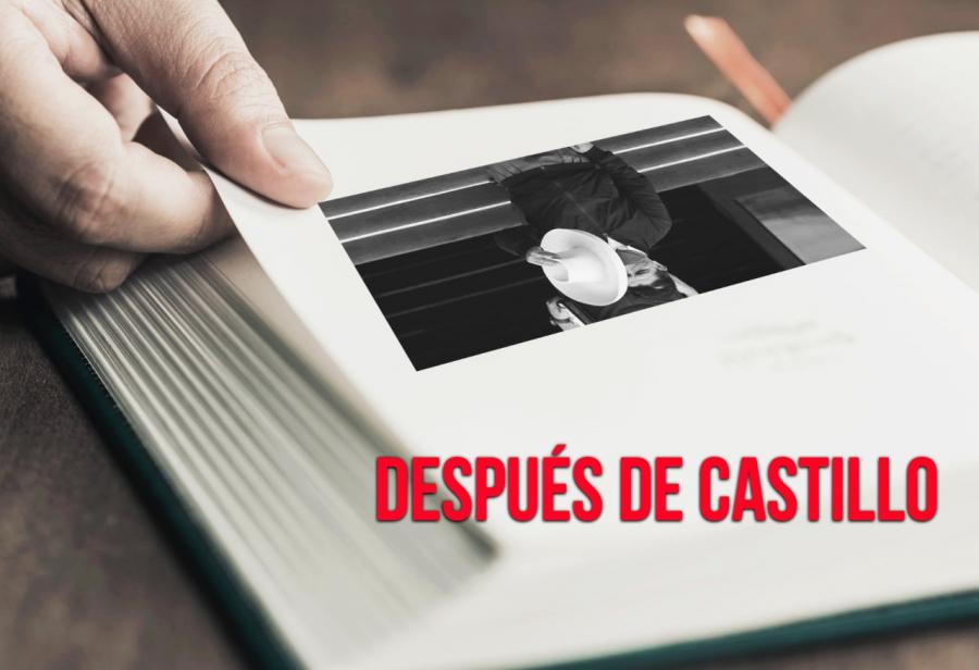 Después de Castillo