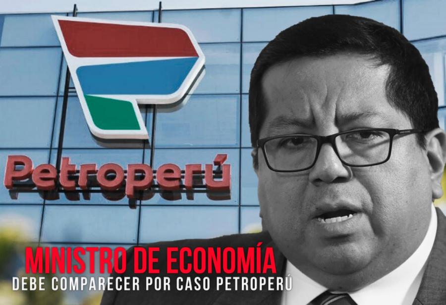 Ministro de Economía debe comparecer por caso Petroperú