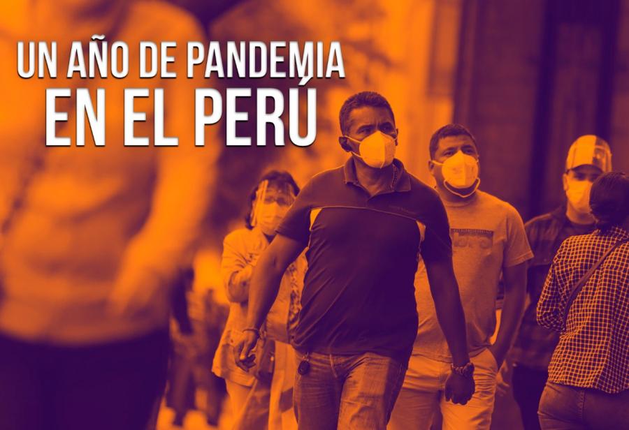 Un año de pandemia en el Perú