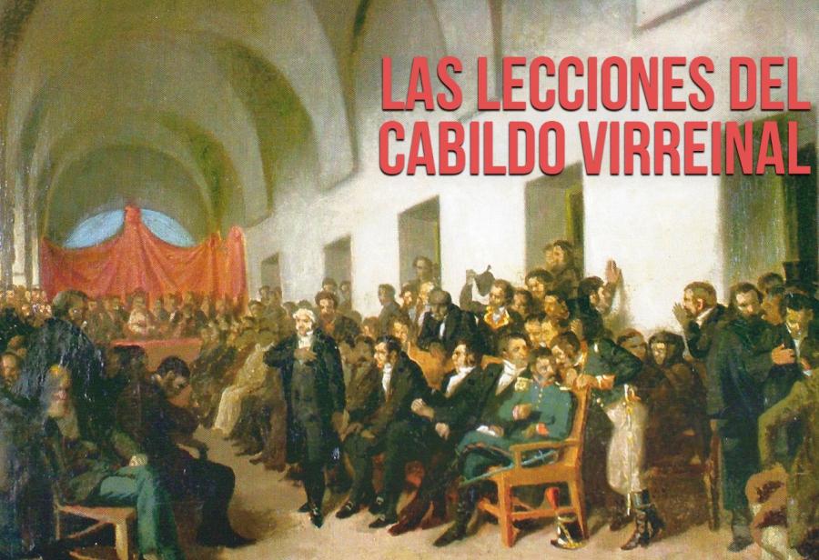 Las lecciones del cabildo virreinal
