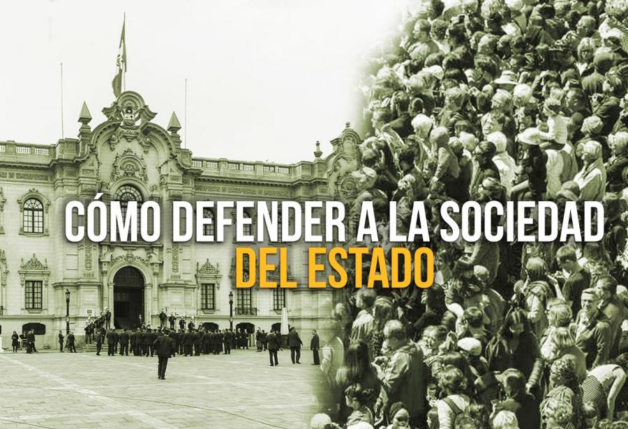 C&oacute;mo defender a la sociedad del Estado