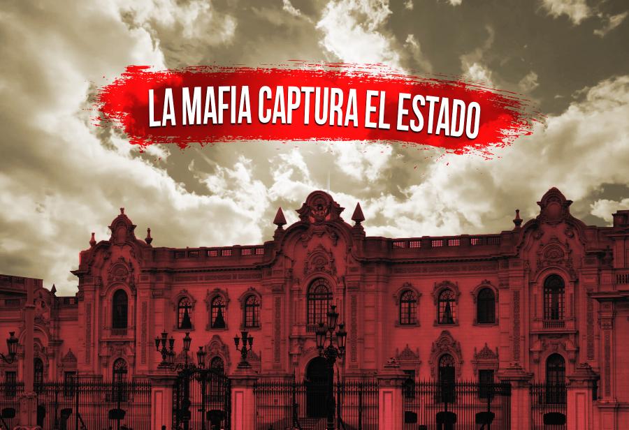 La mafia captura el Estado