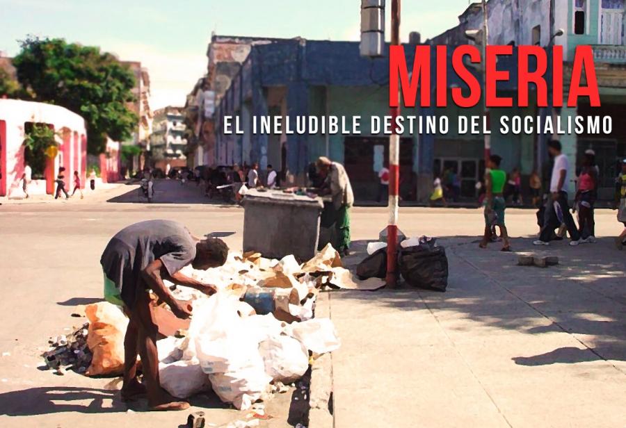 La miseria: el ineludible destino del socialismo