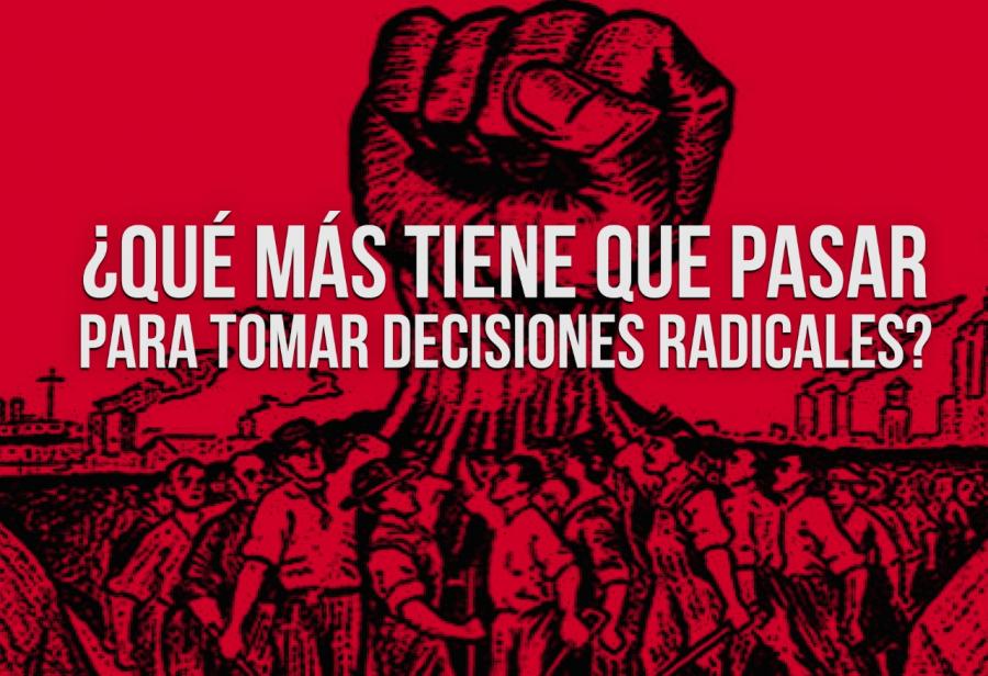 ¿Qué más tiene que pasar para tomar decisiones radicales?