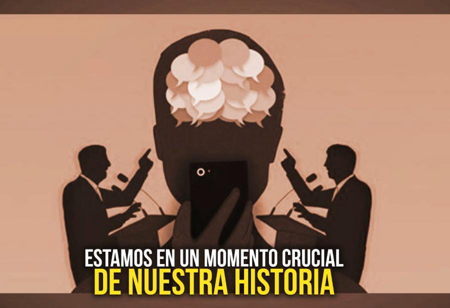 Estamos en un momento crucial de nuestra historia