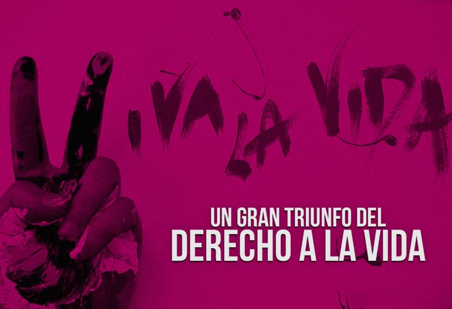 Un gran triunfo del derecho a la vida