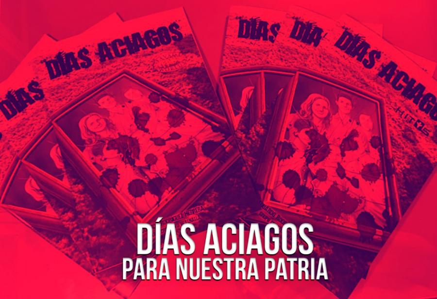 Días aciagos para nuestra patria