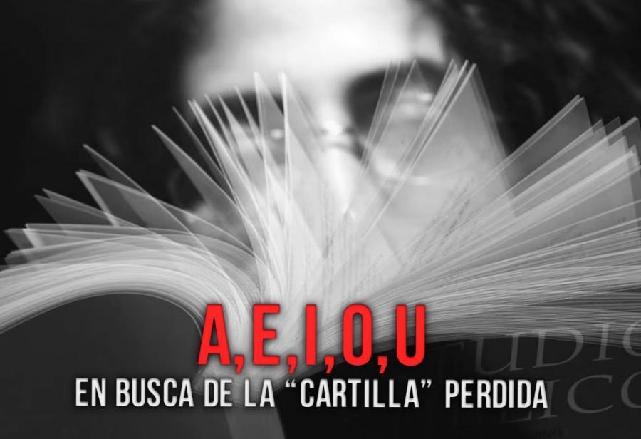 A, E, I, O, U: en busca de la “cartilla” perdida