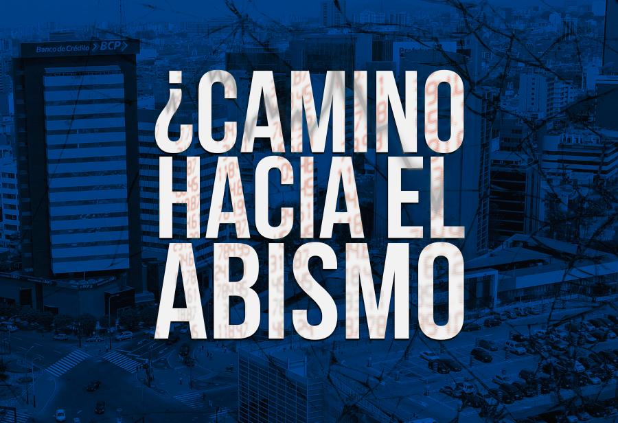 ¿Camino hacia el abismo?
