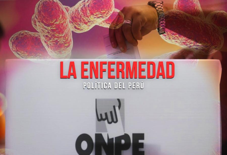 La enfermedad política del Perú