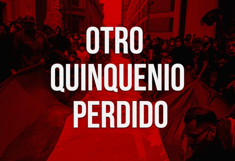 Otro quinquenio perdido
