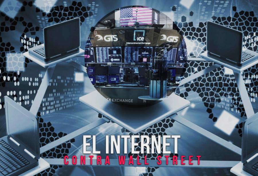 El Internet contra Wall Street