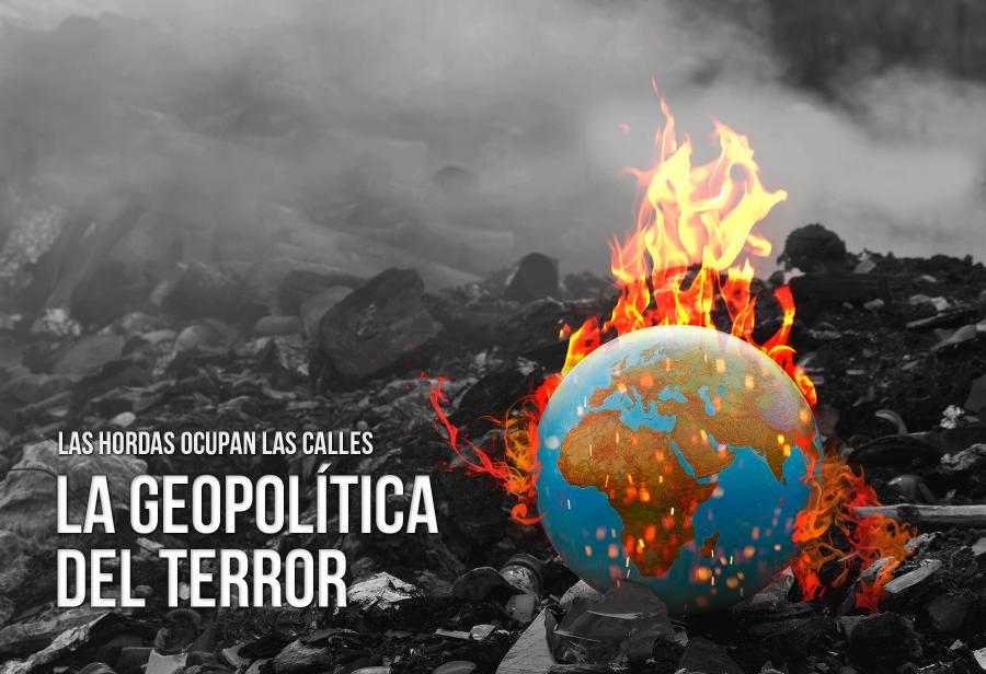 La geopolítica del terror y la sedición
