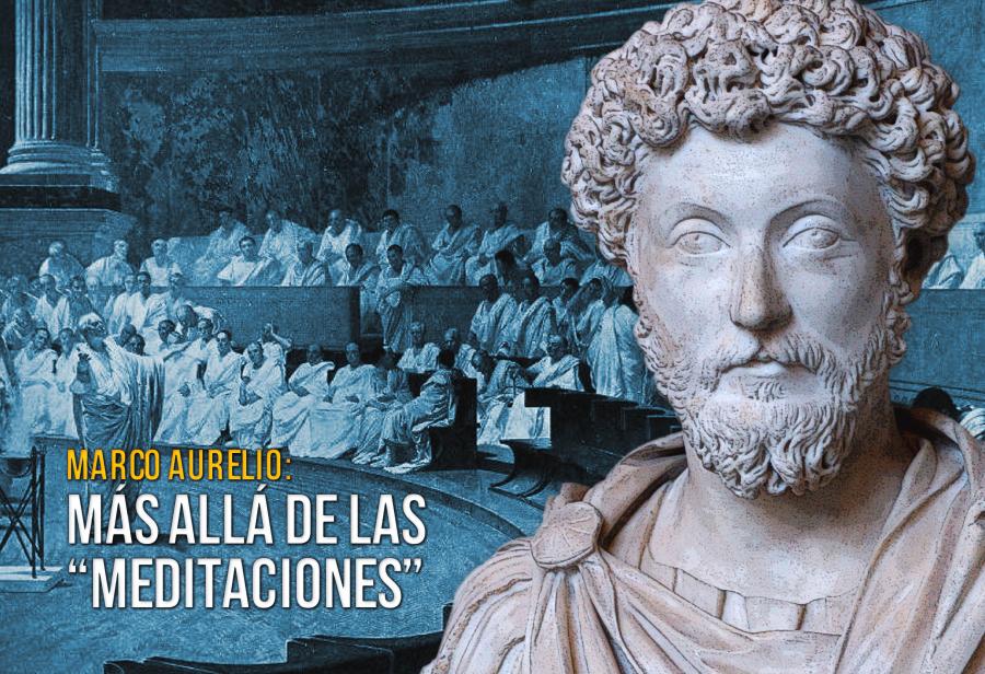 Marco Aurelio: más allá de las “Meditaciones”