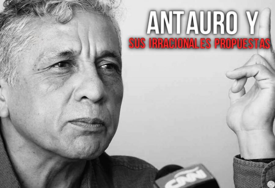 Antauro y sus irracionales propuestas