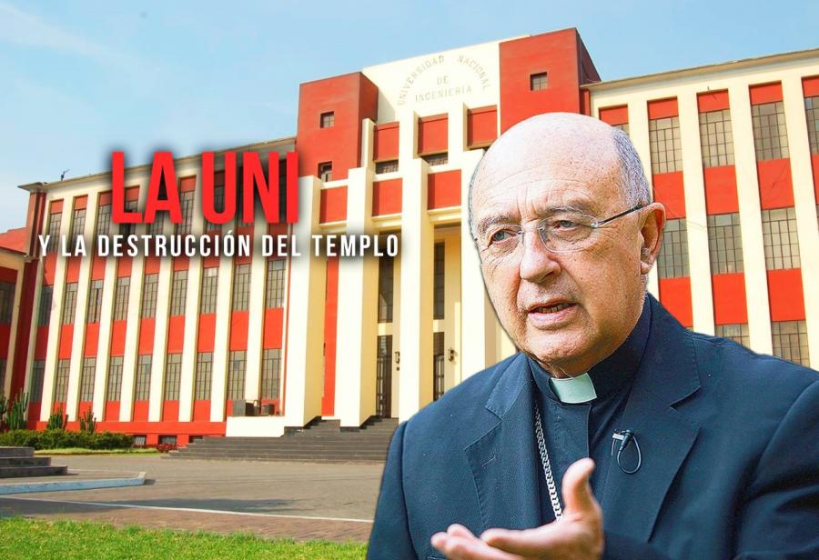 La UNI y la destrucción del templo