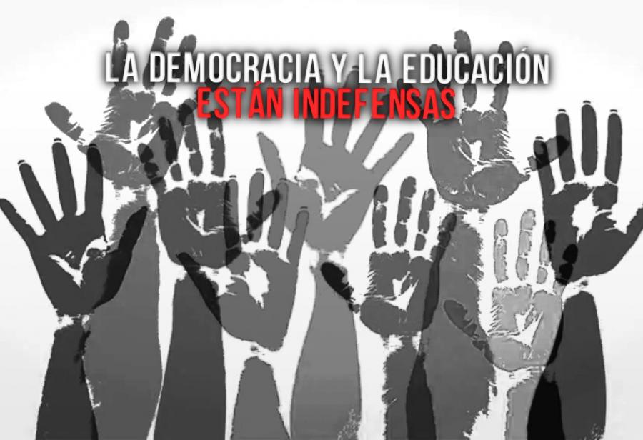 La democracia y la educación están indefensas