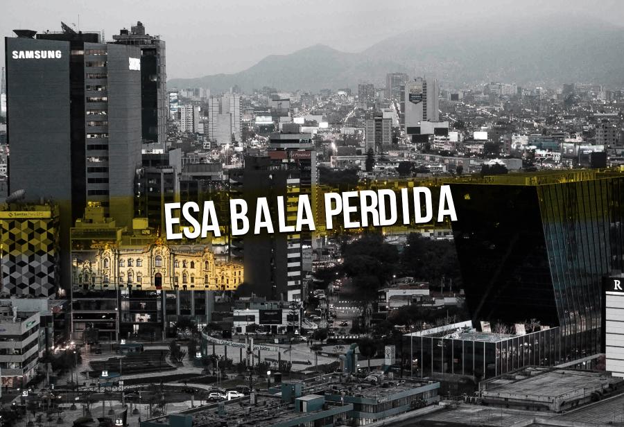 Esa bala perdida