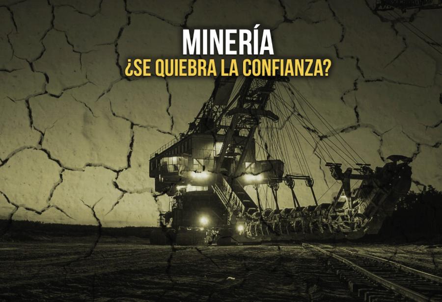 Minería: ¿se quiebra la confianza?