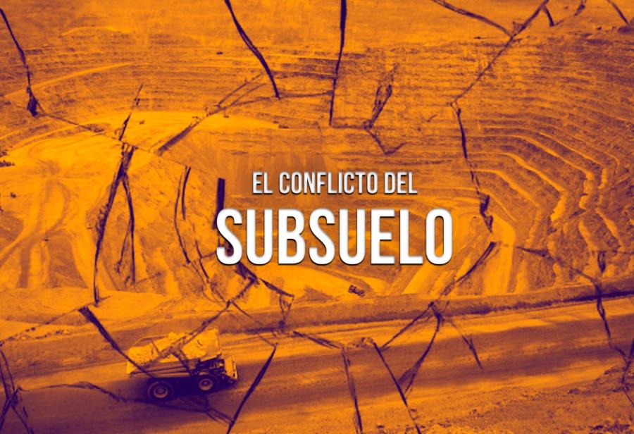 El conflicto del subsuelo