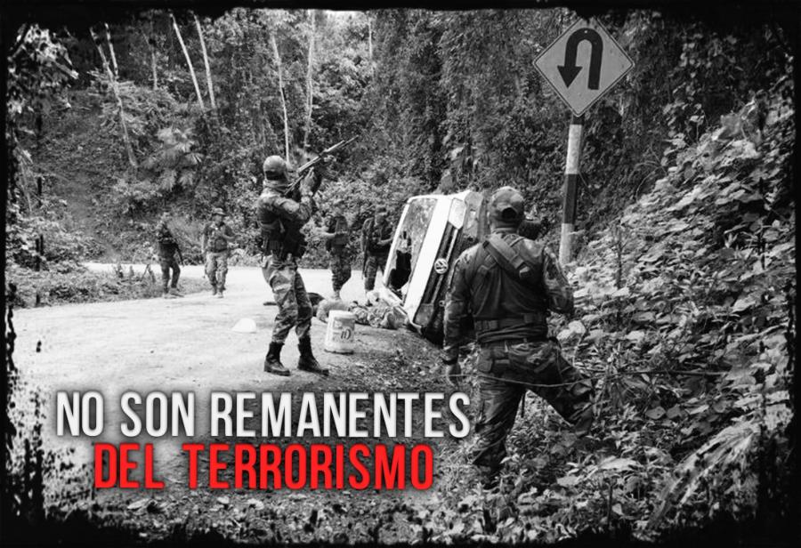 No son remanentes del terrorismo