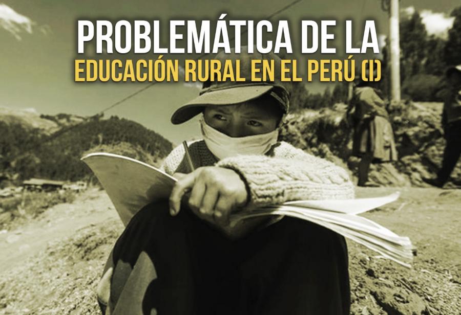 Problemática de la educación rural en el Perú (I)