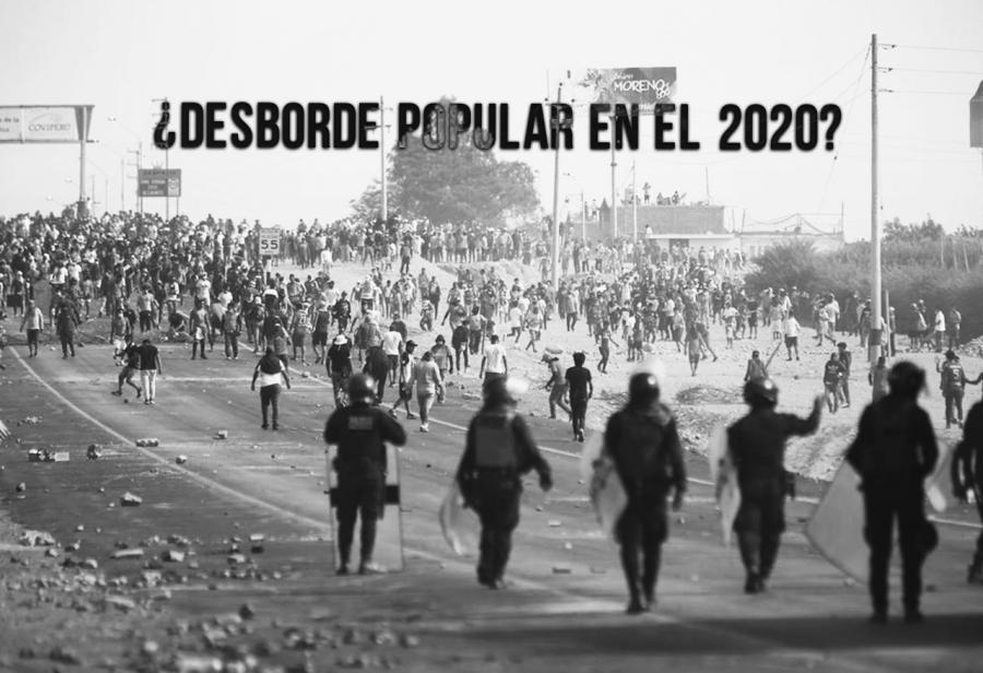 ¿Desborde popular en el 2020?