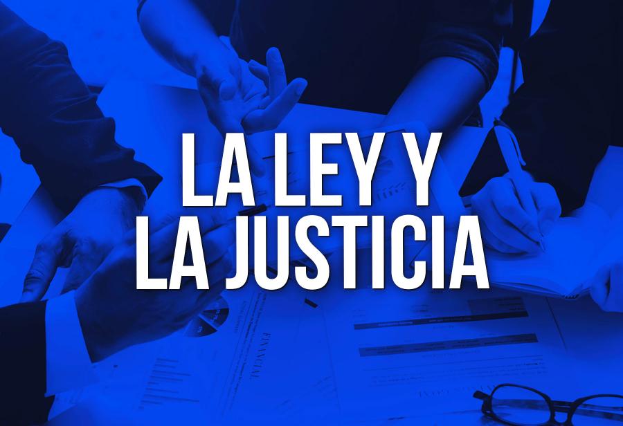 La ley y la justicia