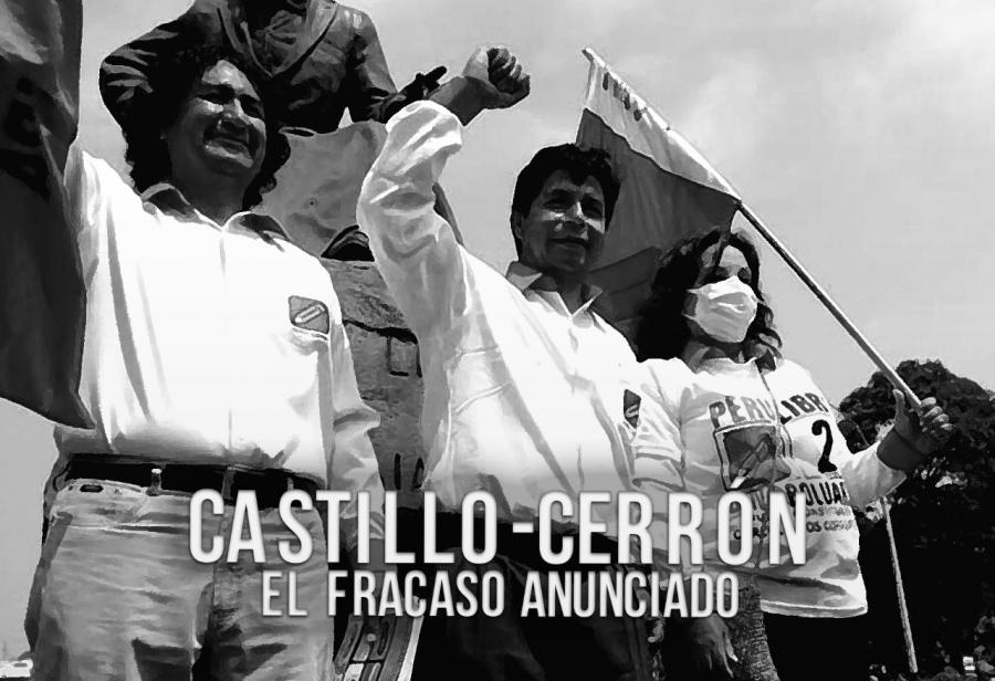 Castillo-Cerrón: el fracaso anunciado