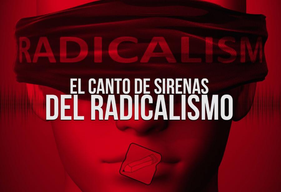 El canto de sirenas del radicalismo